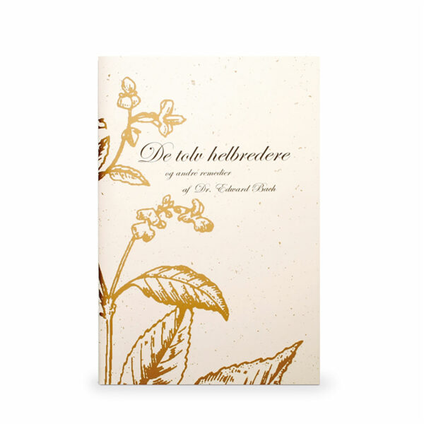 De 12 helbredere - Bachs blomsterterapi